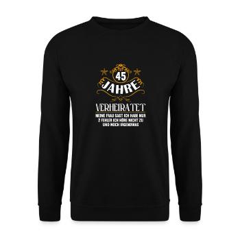 45 Jahre verheiratet nur 2 Fehler 45.Hochzeitstag - Unisex Pullover - Schwarz - Vorne - Alina (178cm) & Michal (187cm)