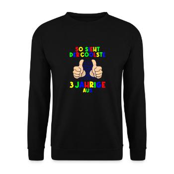 3. Geburtstag So sieht der coolste 3 Jährige aus - Unisex Pullover - Schwarz - Vorne - Alina (178cm) & Michal (187cm)