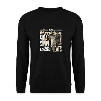 Accordion Accordionist An Accordion Is A Bagpipe - Unisex Sweatshirt - black - Front - Alina (178cm) & Michal (187cm)