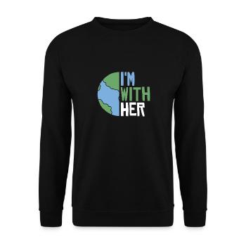 I'm With Her Earth Environment Awareness Earth Day - Sweat-shirt Unisexe - noir - Devant - Alina (178cm) & Michal (187cm)