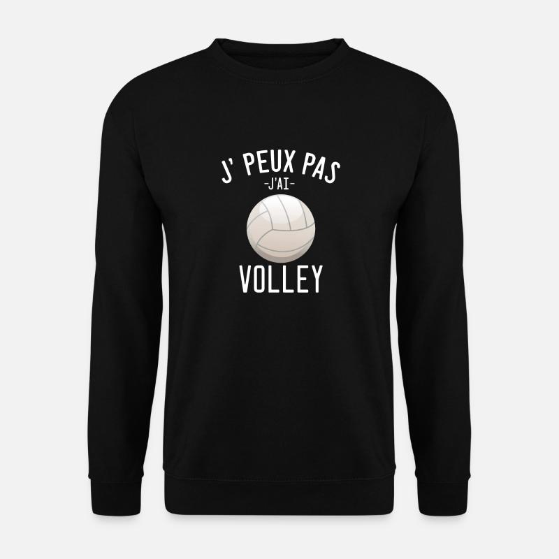 Je peux pas j'ai volley - Sweat-shirt Unisexe - noir