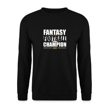 Fantasy Football Funny Champ Champion Draft 2022 - Unisex Pullover - Schwarz - Vorne - Alina (178cm) & Michal (187cm)