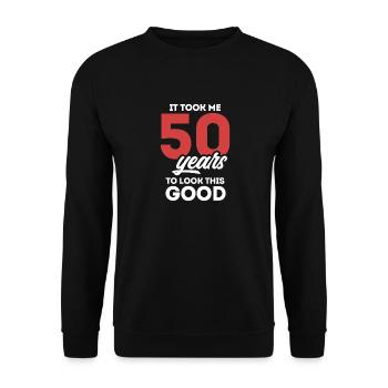 It Took Me 50 Years To Look This Good 50th - Unisex Pullover - Schwarz - Vorne - Alina (178cm) & Michal (187cm)