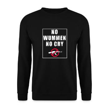 NO WUMMEN NO CRY Cool Anti War Motif - Unisex Sweatshirt - black - Front - Alina (178cm) & Michal (187cm)
