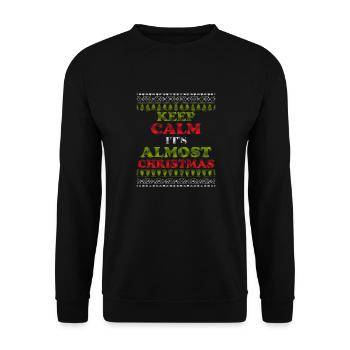 Keep Calm Its Almost Christmas Ugly Sweater Funny - Unisex Pullover - Schwarz - Vorne - Alina (178cm) & Michal (187cm)