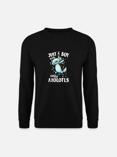 Just a boy who loves axolotls mexican salamander - Unisex Sweatshirt - black