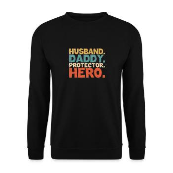 Husband Daddy Protector Hero Papa Father's Day - Unisex Sweatshirt - black - Front - Alina (178cm) & Michal (187cm)