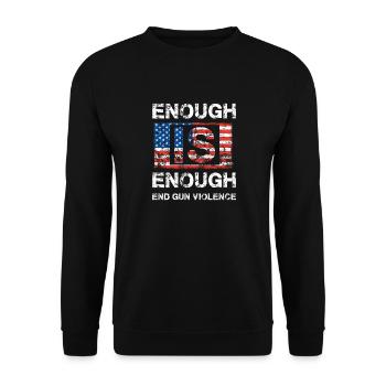 Enough is Enough - End Gun Violence - Unisex Sweatshirt - black - Front - Alina (178cm) & Michal (187cm)