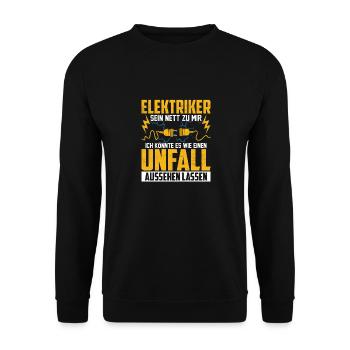 Elektriker sein nett zu mir Elektro - Unisex Pullover - Schwarz - Vorne - Alina (178cm) & Michal (187cm)