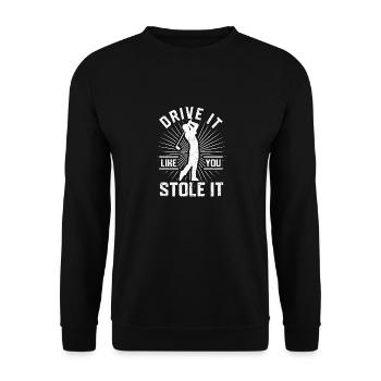 Golfeur Golfspieler Amateur de golf Conduisez-le comme vous - Sweat-shirt Unisexe - noir - Devant - Alina (178cm) & Michal (187cm)