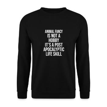 ANIMAL FANCY IS NOT A HOBBY, IT'S A POST APOCALYPT - Unisex Pullover - Schwarz - Vorne - Alina (178cm) & Michal (187cm)