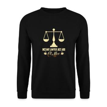 Instant Lawyer Il suffit d’ajouter Coffee Attorney Advocate - Sweat-shirt Unisexe - noir - Devant - Alina (178cm) & Michal (187cm)