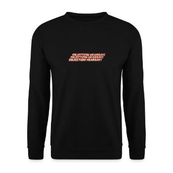Objection Hearsay! - Unisex Pullover - Schwarz - Vorne - Alina (178cm) & Michal (187cm)