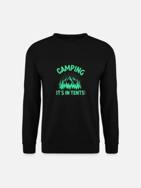 Camping Its In Tents - Unisex Sweatshirt - black