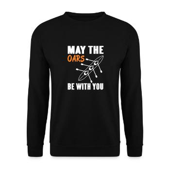 May The Oars Be With You Rowing T-Shirt Present - Unisex Sweatshirt - black - Front - Alina (178cm) & Michal (187cm)