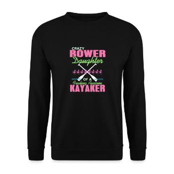 Crazy Rower Daughter Of A Freaking Kayaker Tea - Unisex Sweatshirt - black - Front - Alina (178cm) & Michal (187cm)