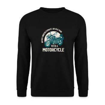 Never Underestimate An Old Man With A Motorcycle B - Unisex Pullover - Schwarz - Vorne - Alina (178cm) & Michal (187cm)