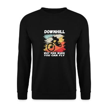 Warum Fahren wenn man Fliegen kann Downhill MTB - Unisex Pullover - Schwarz - Vorne - Alina (178cm) & Michal (187cm)