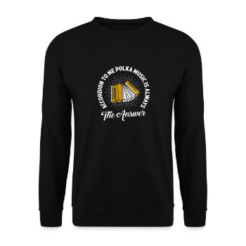 Accordion To Me Polka Music Is Always The Answer - Unisex Pullover - Schwarz - Vorne - Alina (178cm) & Michal (187cm)