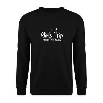 Girls Trip Cheaper Than A Therapy 2021 Fun Party - Unisex Sweatshirt - black - Front - Alina (178cm) & Michal (187cm)
