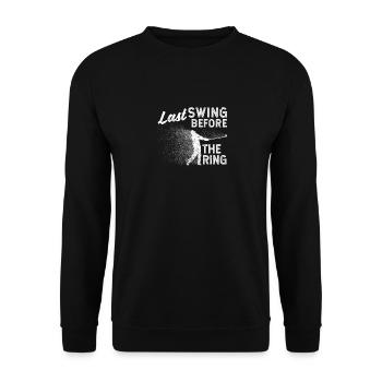 Last swing before the ring Golf-Fan Golfer - Unisex Sweatshirt - black - Front - Alina (178cm) & Michal (187cm)