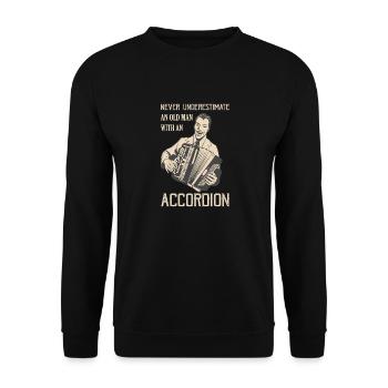 Never Underestimate An Old Man With An Accordion P - Unisex Pullover - Schwarz - Vorne - Alina (178cm) & Michal (187cm)