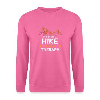 Wandern Berg Motiv Spruch Geschenk Therapie - Unisex Pullover - Pink - Vorne