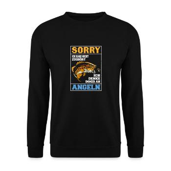 Habe nicht zugehört denke an Angeln Angeln Fische - Unisex Pullover - Schwarz - Vorne - Alina (178cm) & Michal (187cm)