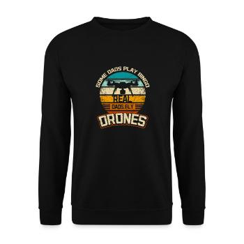 Some dads play bingo real dads fly drones - Unisex Pullover - Schwarz - Vorne - Alina (178cm) & Michal (187cm)