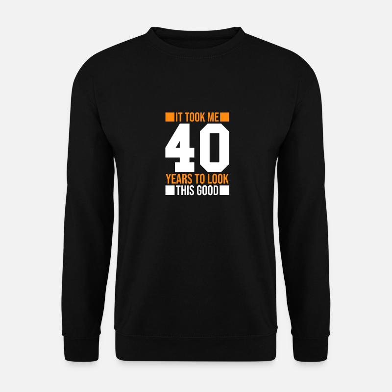 40th Birthday Gift 40 years old Gift idea - Unisex Sweatshirt - black
