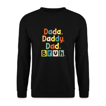 Dada Papa Papa Bruh Vintage - Sweat-shirt Unisexe - noir - Devant - Alina (178cm) & Michal (187cm)