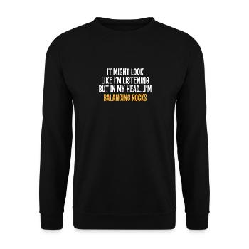 J’AI PEUT-ÊTRE L’IMPRESSION D’ÉCOUTER, MAIS DANS MA TÊTE, JE SUIS - Sweat-shirt Unisexe - noir - Devant - Alina (178cm) & Michal (187cm)