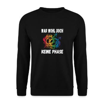 LGBTQ Pride Regenbogen War Wohl Doch Keine Phase - Unisex Pullover - Schwarz - Vorne - Alina (178cm) & Michal (187cm)