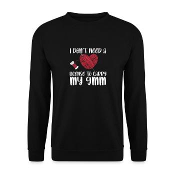 I Don't Need A License To Carry My 9mm Funny - Unisex Pullover - Schwarz - Vorne - Alina (178cm) & Michal (187cm)