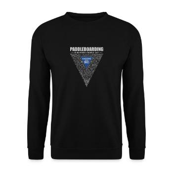 If in doubt, paddle out. Stand up Paddle, SUP 1983 - Unisex Sweatshirt - black - Front - Alina (178cm) & Michal (187cm)