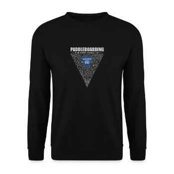 If in doubt, paddle out. Stand up Paddle, SUP 1992 - Unisex Sweatshirt - black - Front - Alina (178cm) & Michal (187cm)