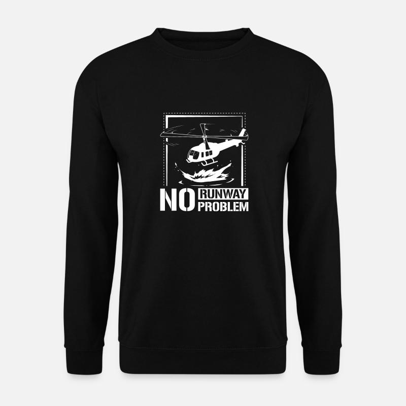 No runway no problem helicopter - Unisex Pullover - Schwarz
