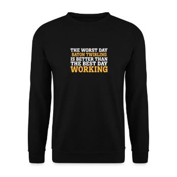 THE WORST DAY BATON TWIRLING IS BETTER THAN THE BE - Unisex Pullover - Schwarz - Vorne - Alina (178cm) & Michal (187cm)