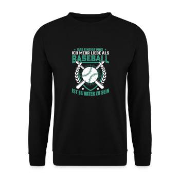 Baseball was ich mehr liebe Vater sein Spruch - Unisex Pullover - Schwarz - Vorne - Alina (178cm) & Michal (187cm)