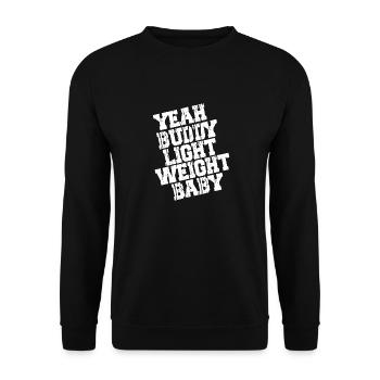 YES BUDDY LIGHT WEIGHT BABY - Ronnie Coleman - Unisex Sweatshirt - black - Front - Alina (178cm) & Michal (187cm)