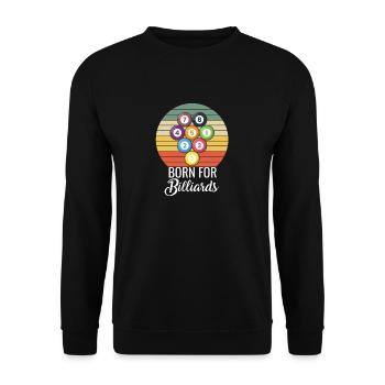 Born for Billiards Pool Snooker - Unisex Sweatshirt - black - Front - Alina (178cm) & Michal (187cm)