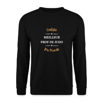 Certifié meilleur prof de judo du monde - Sweat-shirt Unisexe - noir - Devant - Alina (178cm) & Michal (187cm)