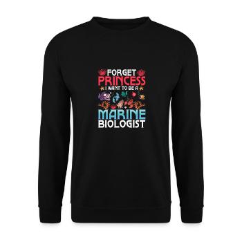 Forget Princess I Want To Be A Marine Biologist Sc - Unisex Pullover - Schwarz - Vorne - Alina (178cm) & Michal (187cm)