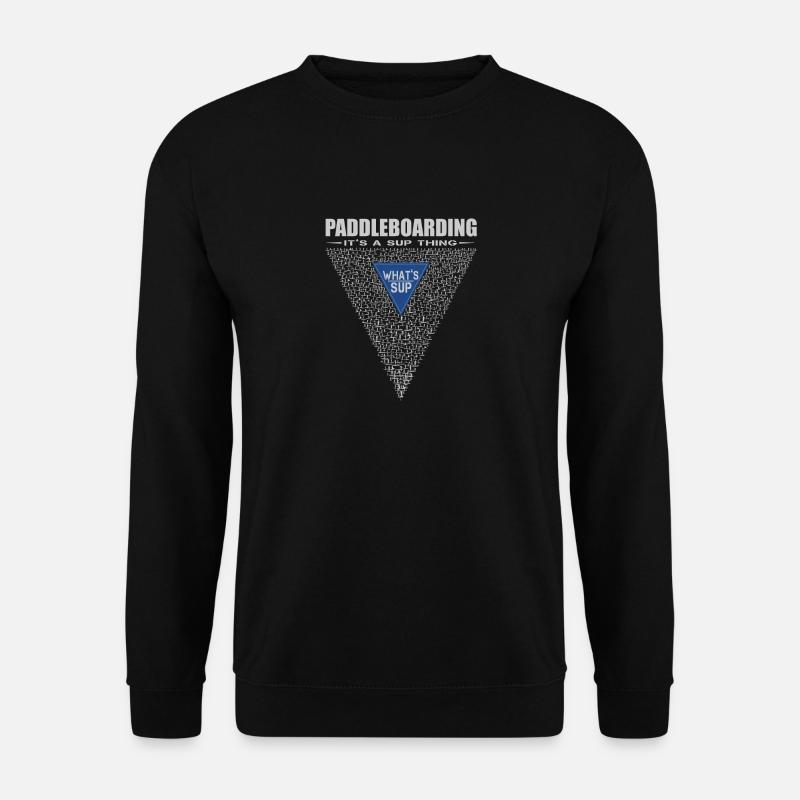 What's sup. It's Sup Thing - Unisex Pullover - Schwarz
