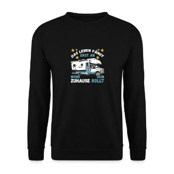 Das Leben fängt er an wenn dein Zuhause Rollt - Unisex Pullover - Schwarz - Vorne - Alina (178cm) & Michal (187cm)