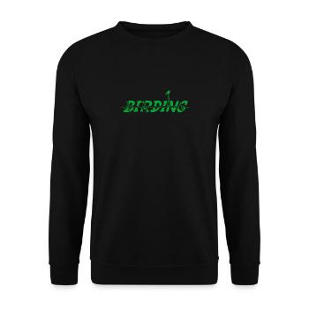 Birding - Bird Nerd - Birdwatching - Unisex Sweatshirt - black - Front - Alina (178cm) & Michal (187cm)