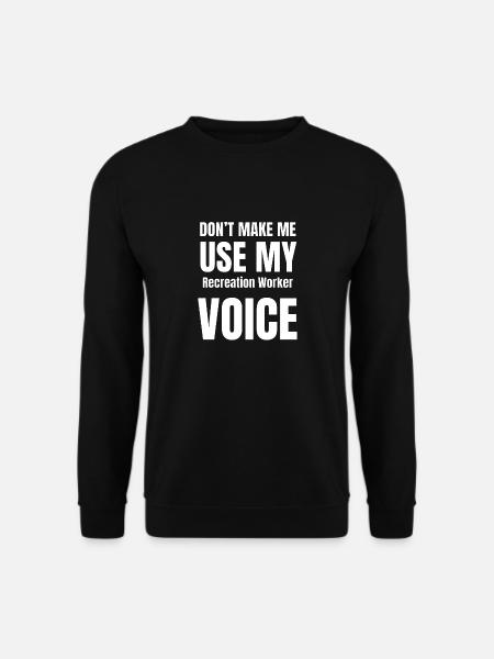 Zwingen Sie mich nicht, meine Freizeitarbeiter-Sti - Unisex Pullover - Schwarz