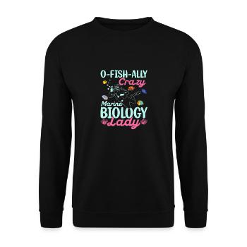 O-Fish-Ally Crazy Marine Biology Lady Biologist S - Unisex Sweatshirt - black - Front - Alina (178cm) & Michal (187cm)