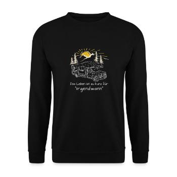 Cooles Camper, RV, Wohnmobil, Carvan Spruch Shirt - Unisex Pullover - Schwarz - Vorne - Alina (178cm) & Michal (187cm)