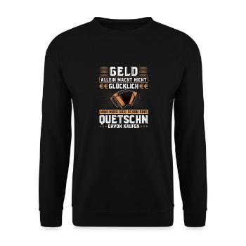 Geld Macht Nicht Glücklich, Quetschn Steirische - Unisex Pullover - Schwarz - Vorne - Alina (178cm) & Michal (187cm)